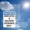 Signmission Employee And Delivery Entrance Only OSHA Notice Sign, Vinyl Decal, 10in W x 14in L, 2PK OS-2PACK-NS-D-1014-V-11938 - alternate 2